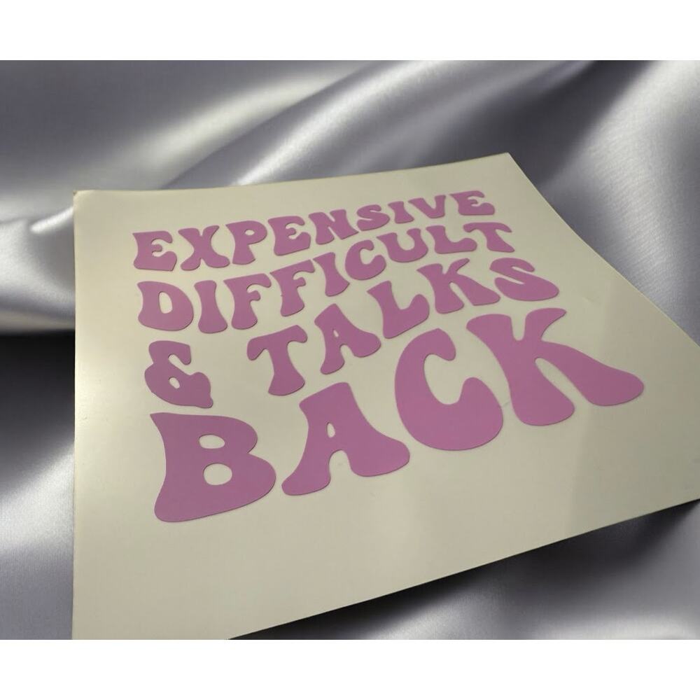 Expensive/Difficult Decal 5x4 Light Purple
